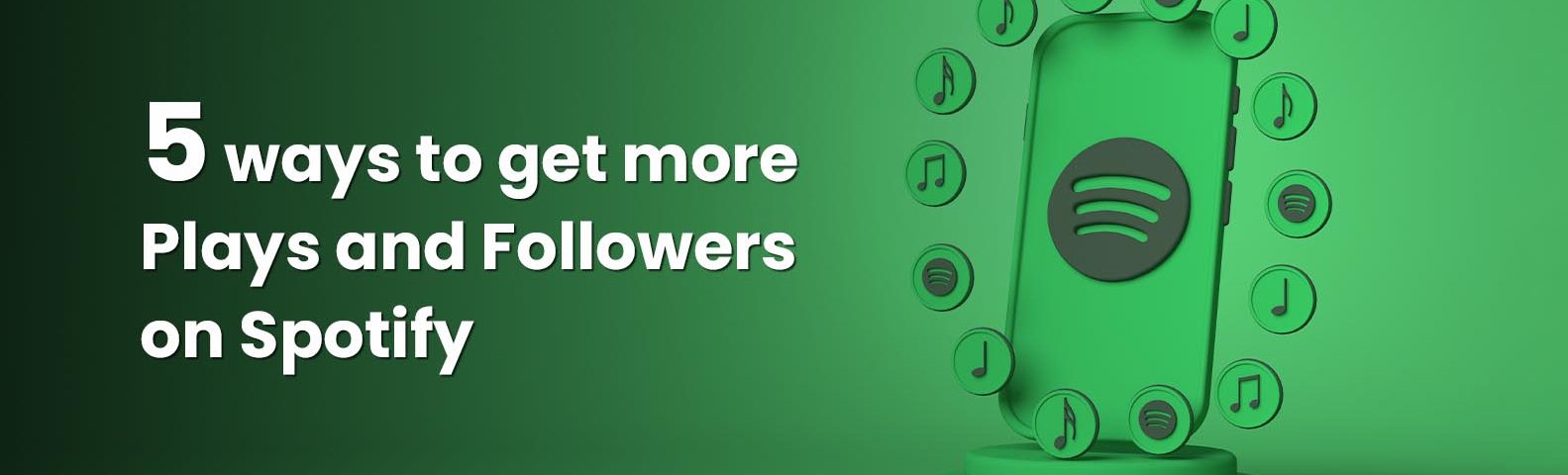 Get More Spotify Followers And Plays