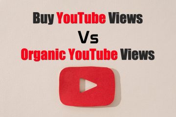 Buy YouTube Views Vs Organic YouTube Views