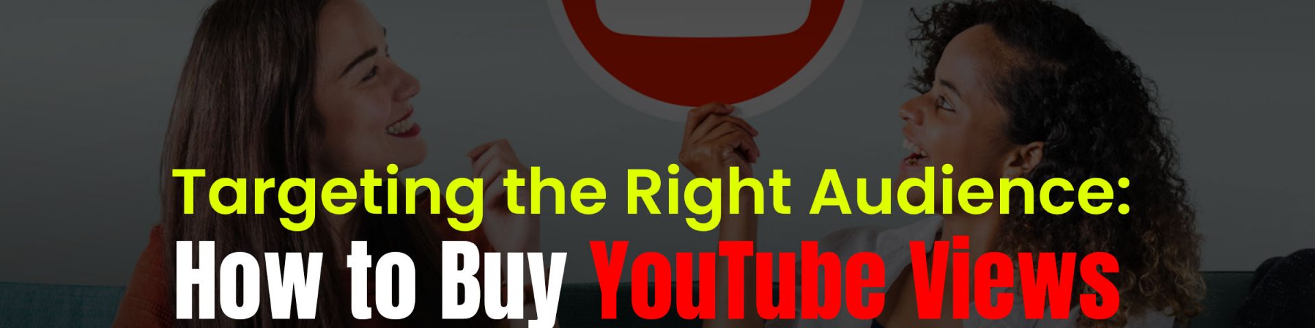 How to Buy YouTube Views Strategically