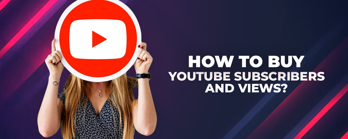 how to buy youtube subscribers and views