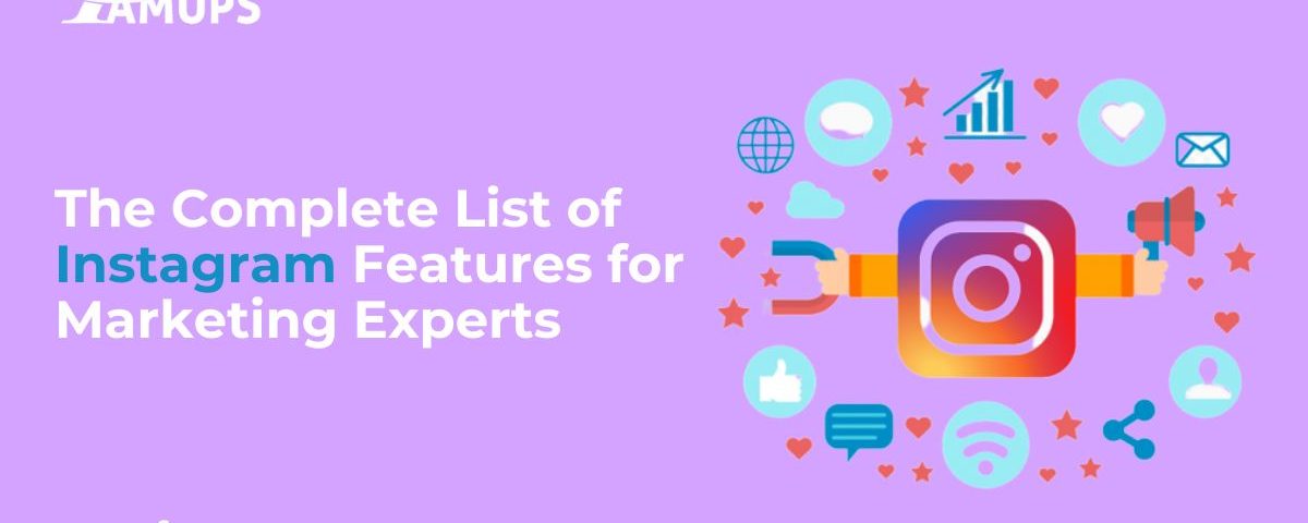 List of Instagram Features for Marketing Experts