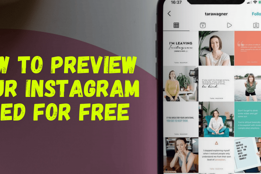 How to Preview Your Instagram Feed for Free