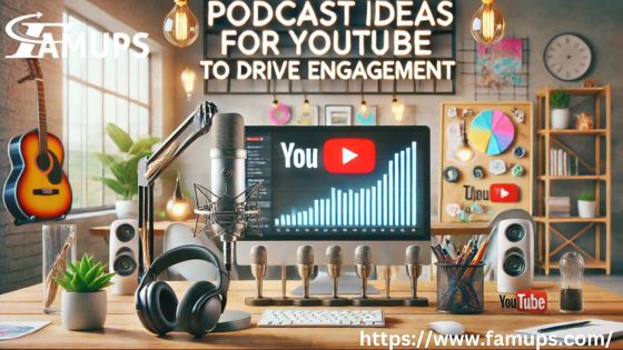 Podcast Ideas for YouTube to Drive Engagement