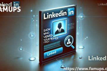 LinkedIn Show Who Viewed Your Profile