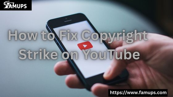 How to Fix Copyright Strike on YouTube