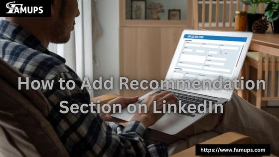 How to Add Recommendation Section on LinkedIn