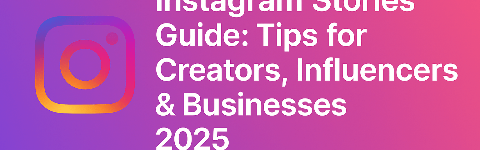 Instagram Stories Guide