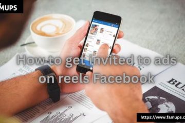 How to Get Invited to Ads on Reels Facebook