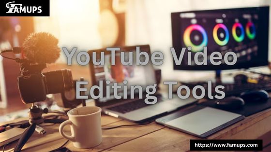 YouTube Video Editing Tools