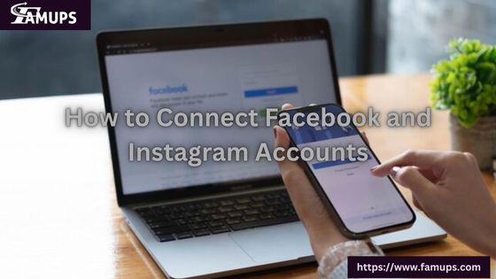 How to Connect Facebook and Instagram Accounts