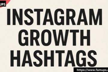 Instagram Growth Hashtags