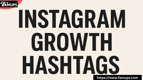 Instagram Growth Hashtags