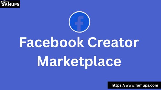 Facebook creator marketplace