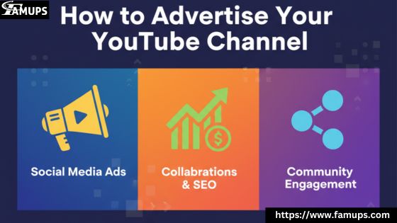 How to Advertise Your YouTube Channel