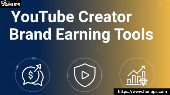 youtube Creator brand earning tools