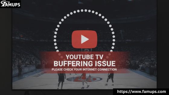 YouTube TV Buffering Issue