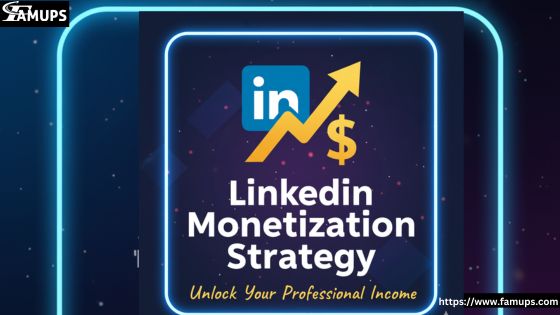 LinkedIn Monetization Strategy